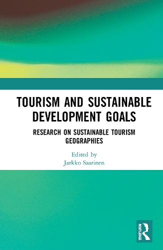 Бумажная книга «Tourism and Sustainable Development Goals: Research on Sustainable Tourism Geographies» - фото №1