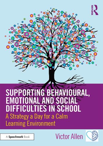 [object Object] «Supporting Behavioural, Emotional and Social Difficulties in School: A Strategy a Day for a Calm Learning Environment», автор Виктор Аллен - фото №1
