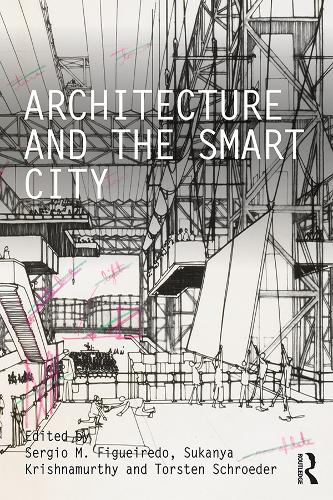 Бумажная книга «Architecture and the Smart City» - фото №1