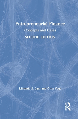 Бумажная книга «Entrepreneurial Finance: Concepts and Cases», авторов Джина Вега, Миранда С. Лам - фото №1