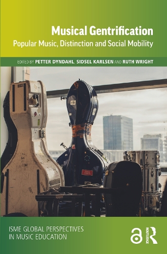 Паперова книга «Musical Gentrification: Popular Music, Distinction and Social Mobility» - фото №1