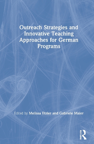 Бумажная книга «Outreach Strategies and Innovative Teaching Approaches for German Programs» - фото №1