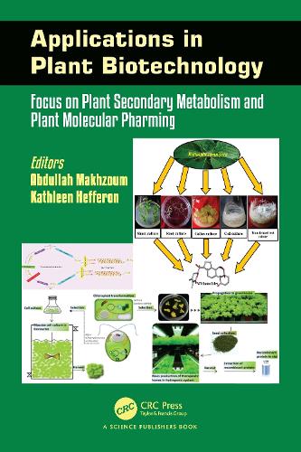 Паперова книга «Applications in Plant Biotechnology: Focus on Plant Secondary Metabolism and Plant Molecular Pharming» - фото №1
