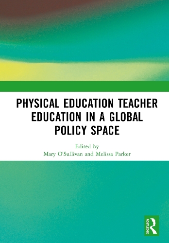 Бумажная книга «Physical Education Teacher Education in a Global Policy Space» - фото №1