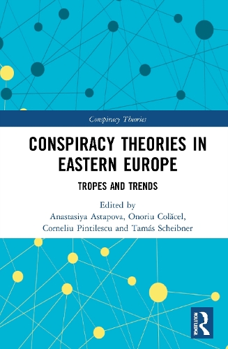 Бумажная книга «Conspiracy Theories in Eastern Europe: Tropes and Trends» - фото №1