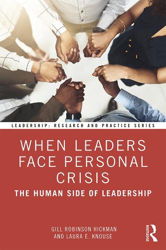 Бумажная книга «When Leaders Face Personal Crisis: The Human Side of Leadership», авторов Гилл Робинсон Хикман, Лаура Э. Кнаус - фото №1