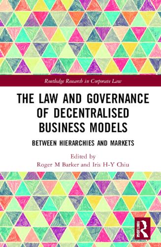 Бумажная книга «The Law and Governance of Decentralised Business Models: Between Hierarchies and Markets» - фото №1