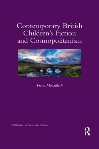 Паперова книга «Contemporary British Children's Fiction and Cosmopolitanism», автор Фіона Маккаллох - фото №1