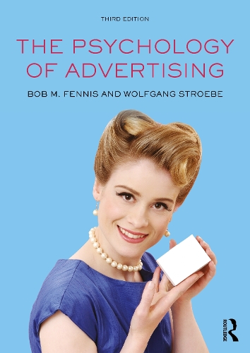 Паперова книга «The Psychology of Advertising», авторів Боб М. Фенніс, Вольфганг Штробе - фото №1