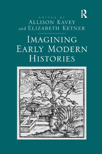 Паперова книга «Imagining Early Modern Histories», авторів Еллісон Кейві, Елізабет Кетнер - фото №1