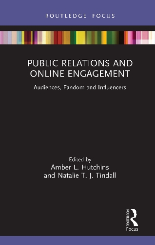 Паперова книга «Public Relations and Online Engagement: Audiences, Fandom and Influencers» - фото №1