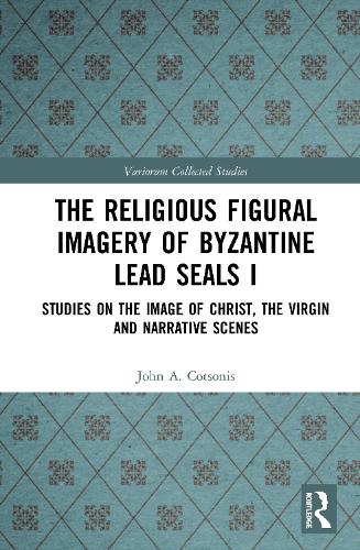 Паперова книга «The Religious Figural Imagery of Byzantine Lead Seals I: Studies on the Image of Christ, the Virgin and Narrative Scenes», автор Джон А. Котсоніс - фото №1