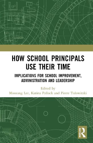 Паперова книга «How School Principals Use Their Time: Implications for School Improvement, Administration and Leadership» - фото №1