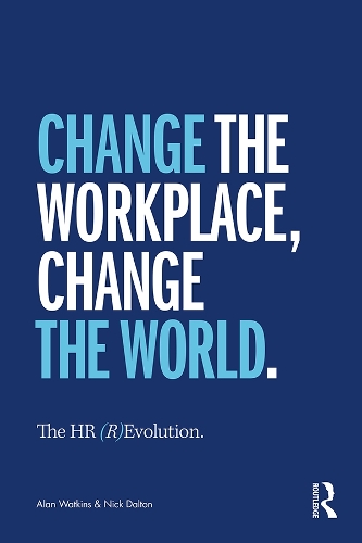 Бумажная книга «The HR (R)Evolution: Change the Workplace, Change the World», автор Ник Далтон - фото №1