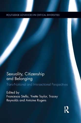 Бумажная книга «Sexuality, Citizenship and Belonging: Trans-National and Intersectional Perspectives» - фото №1