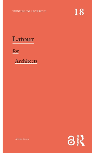 Паперова книга «Latour for Architects», автор Албена Янева - фото №1