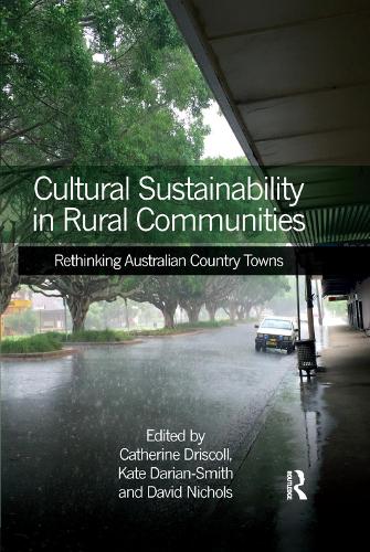 Бумажная книга «Cultural Sustainability in Rural Communities: Rethinking Australian Country Towns» - фото №1