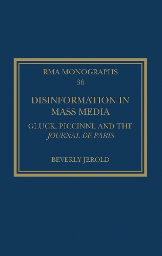 Бумажная книга «Disinformation in Mass Media: Gluck, Piccinni and the Journal de Paris», автор Беверли Джерольд - фото №1