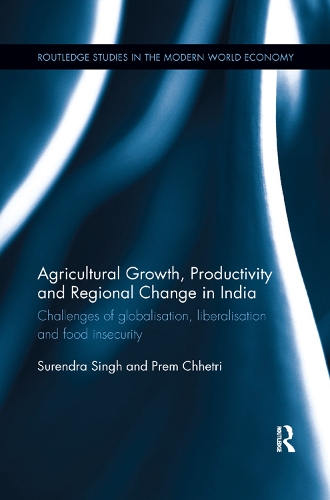 [object Object] «Agricultural Growth, Productivity and Regional Change in India: Challenges of globalisation, liberalisation and food insecurity», авторів Прем Чхетрі, Сурендра Сінгх - фото №1