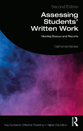 Бумажная книга «Assessing Students' Written Work: Marking Essays and Reports», автор Кэтрин Хейнс - фото №1