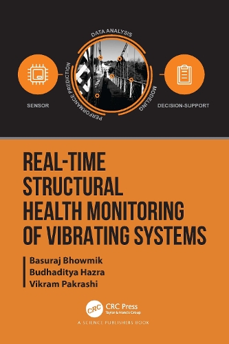 Паперова книга «Real-Time Structural Health Monitoring of Vibrating Systems», авторів Басурадж Бхаумік, Будхадітья Хазра, Вікрам Пакраші - фото №1