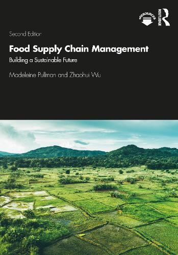 Бумажная книга «Food Supply Chain Management: Building a Sustainable Future», авторов Мадлен Пульман, Чжаохуэй Ву - фото №1