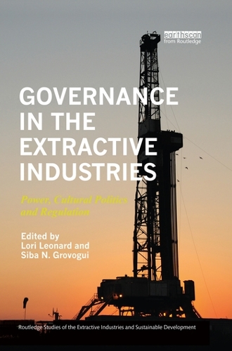 Бумажная книга «Governance in the Extractive Industries: Power, Cultural Politics and Regulation» - фото №1