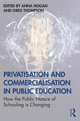 Паперова книга «Privatisation and Commercialisation in Public Education: How the Public Nature of Schooling is Changing» - фото №1
