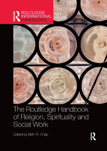 Бумажная книга «The Routledge Handbook of Religion, Spirituality and Social Work» - фото №1