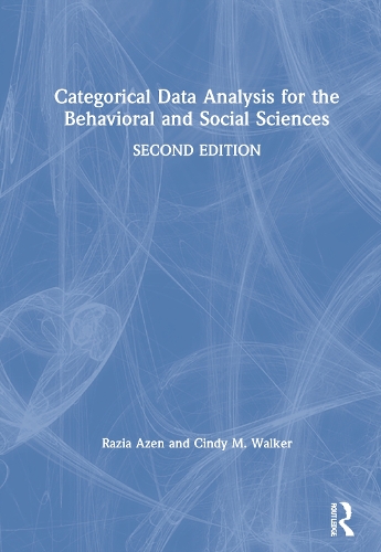 [object Object] «Categorical Data Analysis for the Behavioral and Social Sciences», авторов Синди М. Уокер, Разия Азен - фото №1