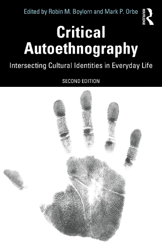 Бумажная книга «Critical Autoethnography: Intersecting Cultural Identities in Everyday Life» - фото №1