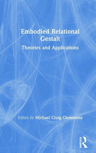 Паперова книга «Embodied Relational Gestalt: Theories and Applications» - фото №1
