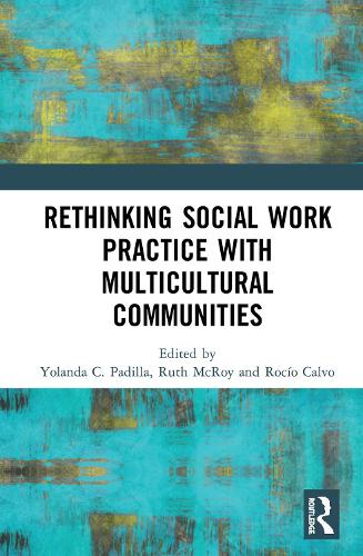 Бумажная книга «Rethinking Social Work Practice with Multicultural Communities» - фото №1