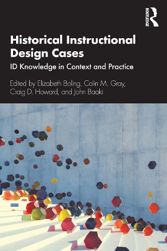Паперова книга «Historical Instructional Design Cases: ID Knowledge in Context and Practice» - фото №1