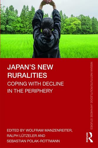 Бумажная книга «Japan’s New Ruralities: Coping with Decline in the Periphery» - фото №1