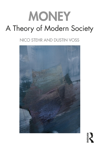 Бумажная книга «Money: A Theory of Modern Society», авторов Дастин Восс, Нико Штер - фото №1