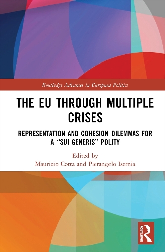 Бумажная книга «The EU through Multiple Crises: Representation and Cohesion Dilemmas for a “sui generis” Polity» - фото №1