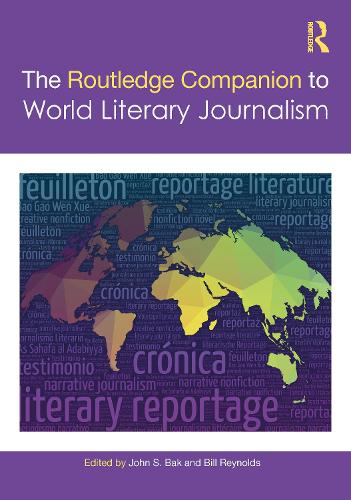 Бумажная книга «The Routledge Companion to World Literary Journalism» - фото №1