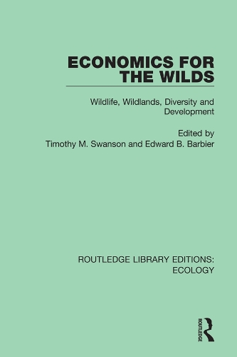 Бумажная книга «Economics for the Wilds: Wildlife, Wildlands, Diversity and Development» - фото №1