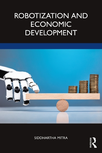 Паперова книга «Robotization and Economic Development», автор Сіддхартха Мітра - фото №1