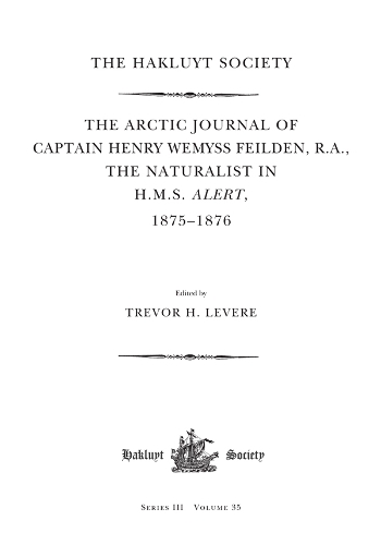 Бумажная книга «The Arctic Journal of Captain Henry Wemyss Feilden, R. A., The Naturalist in H. M. S. Alert, 1875-1876» - фото №1