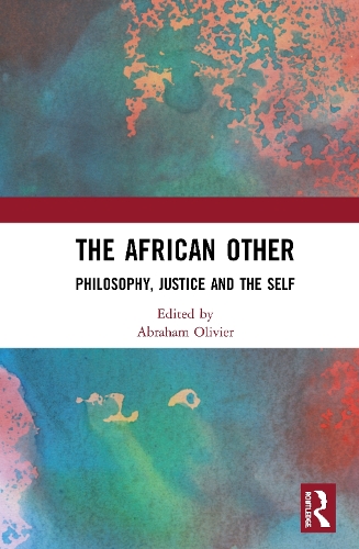 Бумажная книга «The African Other: Philosophy, Justice and the Self» - фото №1