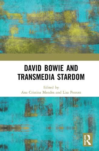 Паперова книга «David Bowie and Transmedia Stardom» - фото №1
