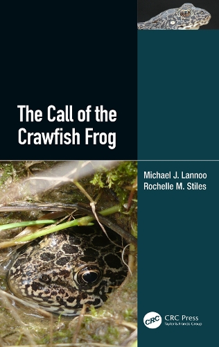 Бумажная книга «The Call of the Crawfish Frog», авторов Майкл Дж. Ланну, Рошель М. Стайлз - фото №1