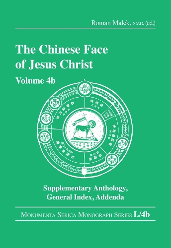 Паперова книга «The Chinese Face of Jesus Christ: Volume 4b Supplementary Anthology General Index Addenda» - фото №1