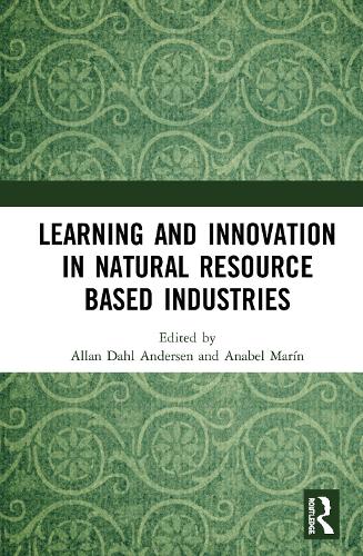Бумажная книга «Learning and Innovation in Natural Resource Based Industries» - фото №1