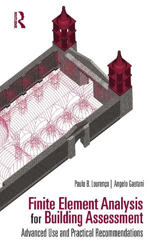 Паперова книга «Finite Element Analysis for Building Assessment: Advanced Use and Practical Recommendations», авторів Анджело Гаетані, Пауло Б. Луренсо - фото №1