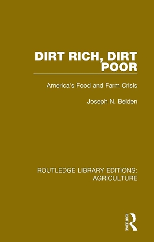 Бумажная книга «Dirt Rich, Dirt Poor: America's Food and Farm Crisis», авторов Алан Сандерс, Синтия Шнайдер, Эд Куни, Энид Касснер, Джозеф Н. Белден, Линн Паркер, Марша Саймон, Рас Сайкс, Винсент П. Уилбер - фото №1