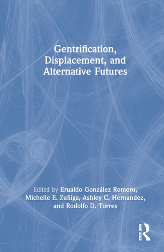 Бумажная книга «Gentrification, Displacement, and Alternative Futures» - фото №1