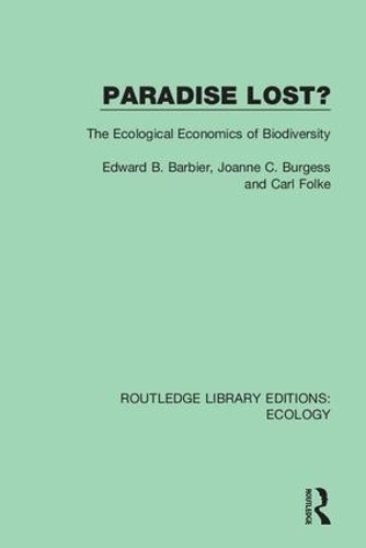Паперова книга «Paradise Lost?: The Ecological Economics of Biodiversity» - фото №1